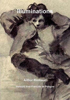 Illuminations - Rimbaud, Arthur