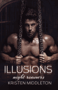 Illusions (Night Roamers) Book Four - Middleton, Kristen