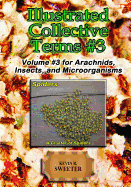 Illustrated Collective Terms #3: Volume #3 for Arachnids, Insects, and Microorganisms