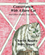 Illustrated Conversation With A Barn Cat