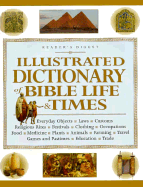 Illustrated Dictionary of Bible Life and Times