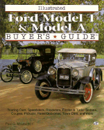 Illustrated Ford Model T and Model a Buyer's Guide