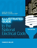 Illustrated Guide to the National Electric Code