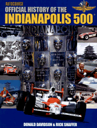 Illustrated History of the Indianapolis 500 - Davidson, Donald