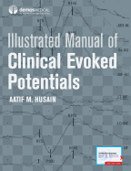 Illustrated Manual of Clinical Evoked Potentials
