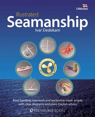 Illustrated Seamanship - Dedekam, Ivar