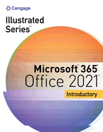 Illustrated Series® Collection, Microsoft® 365® & Office® 2021 Introductory