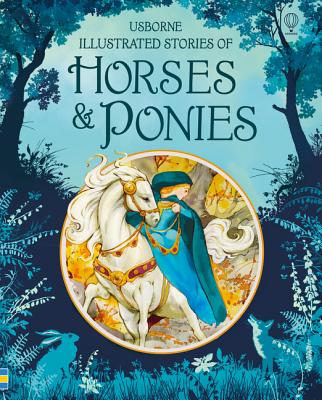 Illustrated Stories of Horses and Ponies - Various