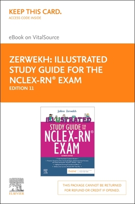 Illustrated Study Guide for the Nclex-Rn(r) Exam Elsevier eBook on Vitalsource (Retail Access Card) - Zerwekh, Joann, Msn, Edd, RN