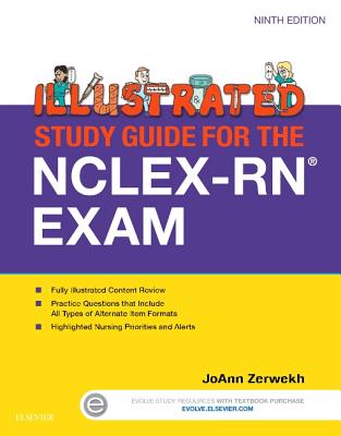 Illustrated Study Guide for the Nclex-Rn(r) Exam - Zerwekh, Joann