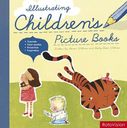 Illustrating Children's Picture Books - Withrow, Steven, and Withrow, Lesley Breen