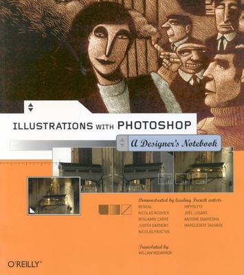 Illustrations with Photoshop: A Designer's Notebook - Rodarmor, William