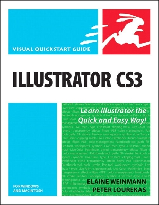 Illustrator CS3 for Windows and Macintosh: Visual QuickStart Guide - Weinmann, Elaine, Pro, and Lourekas, Peter