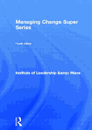 ILM Super Series: Managing Change