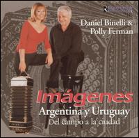 Imgenes: Argentina y Uruguay - Daniel Binelli (bandoneon); Polly Ferman (piano)