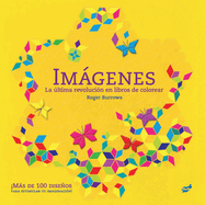 Imgenes: La ltima Revolucin En Libros de Colorear