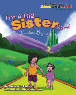 I'm A Big Sister Now: The Journey Begins
