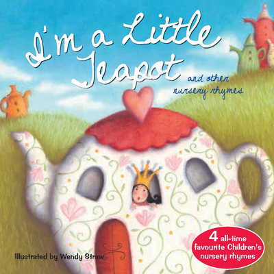 I'm a Little Teapot: And Other Action Rhymes - 