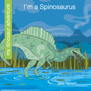 I'm a Spinosaurus