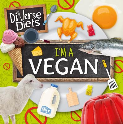 I'm a Vegan - Vallepur, Shalini, and Scase, Dan (Designer)