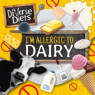 I'm Allergic to Dairy