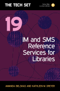 Im and SMS Reference Services for Libraries