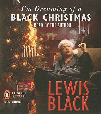 I'm Dreaming of a Black Christmas - Black, Lewis (Read by)