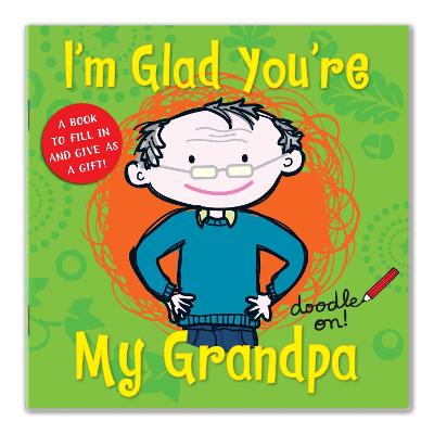 I'm Glad You're My Grandpa - Phelan, Cathy