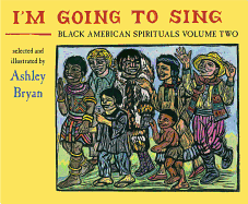 I'm Going to Sing, Black American Spirituals, Volume Two, 2