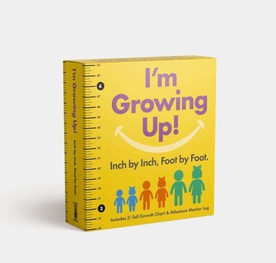 I'm Growing Up: Foot by Foot, Inch by Inch: A Wall-Hanging Guided Journal to Chart and Record Your Kids' Growth! - Cider Mill Press