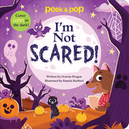 I'm Not Scared! Peek & Pop
