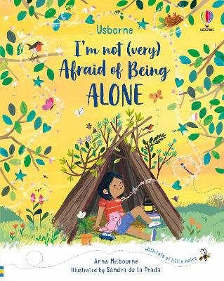 I'm Not (Very) Afraid of Being Alone - Milbourne, Anna
