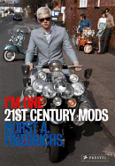 I'm One: 21st Century Mods