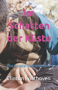 Im Schatten der Kste: Eine Novelle fr Erwachsene
