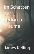 Im Schatten der verloren Trume