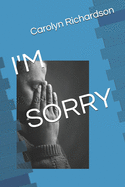 I'm Sorry