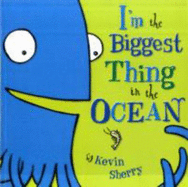 I'm the Biggest Thing in the Ocean - Sherry, Kevin
