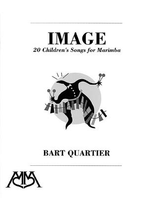 Image: 20 Children's Songs for Marimba - Quartier, Bart (Composer)