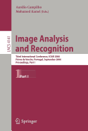 Image Analysis and Recognition: Third International Conference, Iciar 2006, Povoa de Varzim, Portugal, September 18-20, 2006, Proceedings, Part I