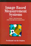 Image Based Measurement Systems: Object Recognition and Parameter Estimation