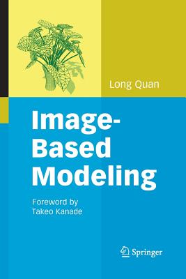 Image-Based Modeling - Quan, Long