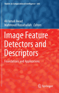 Image Feature Detectors and Descriptors: Foundations and Applications