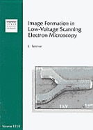 Image Formation in Low-Voltage Scanning Electron Microscopy - Reimer, Ludwig