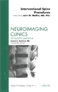 Image-Guided Spine Interventions, an Issue of Neuroimaging Clinics: Volume 20-2