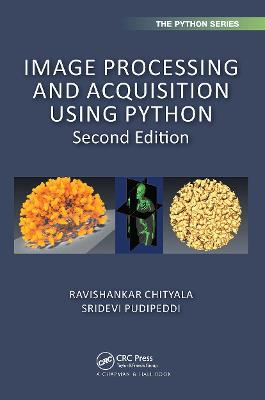 Image Processing and Acquisition Using Python - Chityala, Ravishankar, and Pudipeddi, Sridevi