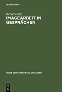 Imagearbeit in Gesprchen: Zur Linguistischen Beschreibung Des Beziehungsaspekts