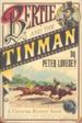 Bertie and the Tin Man: A Victorian Mystery Novel staring the Prince of Wales.