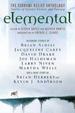 Elemental: the Tsunami Relief Anthology: Stories of Science Fiction and Fantasy