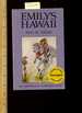 Emily's Hawaii: an Adventure and Suspense Story: Teenagers Favorite Novels About Hawaii [Juvenile Literature, Illustrated]