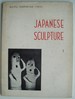 Japanese Sculpture. Archaic Period